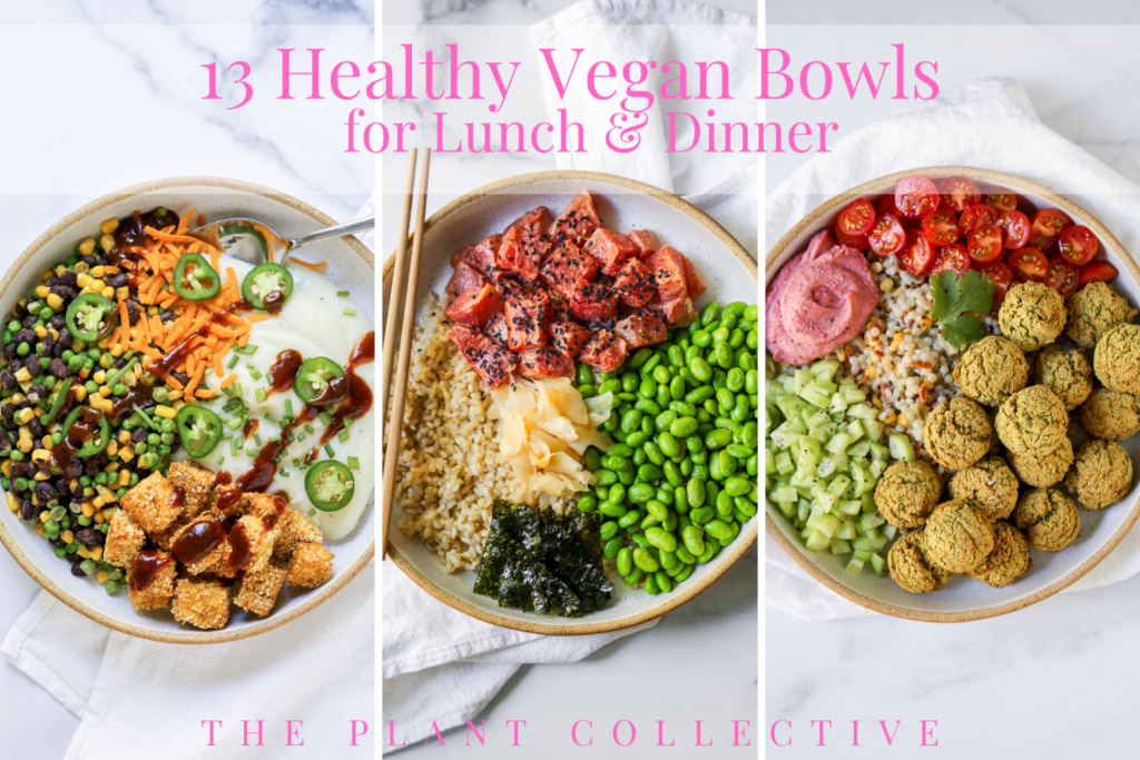 https://theplantcollective.co/wp-content/uploads/2021/03/13-Healthy-Vegan-Bowls-1-1024x683.png